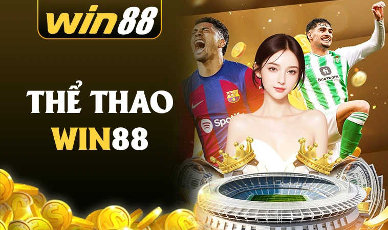 Trang chủ 31 Win88 - Nhà Cái Win 88 - Website Cá Cược Hàng Đầu Thế Giới Hiện Nay